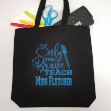 Teacher Tote Bag Glittered Print - Only The Brave