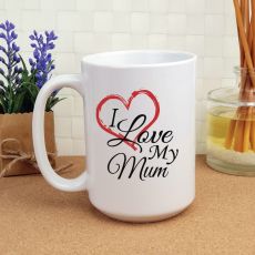 I Love My Mum 15oz Personalised Coffee Mug