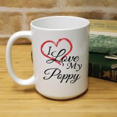 I Love My Poppy 15oz Personalised Coffee Mug