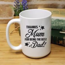 Thanks Mum Fathers Day 15oz Coffee Mug
