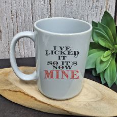 Valentines Day Coffee Mug 430ml - Now Its Mine